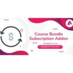 Academy LMS Course Bundle Subscription Addon