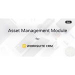 Asset Management Module for Worksuite CRM