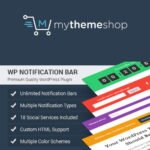 MyThemeShop WP Notification Bar Pro
