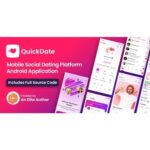 QuickDate Android – Mobile Social Dating Platform Application
