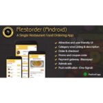Restorder (Android) A single restaurant food ordering app