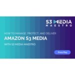 S3 Media Maestro – Amazon S3 WordPress Plugin