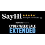 SayHi – A complete chat and social media platform for your next Tiktok/Instagram/Facebook/Snapchat,