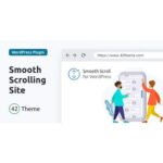 Smooth Scroll for WordPress — Site Scrolling without Jerky and Clunky Effects.