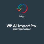 Soflyy WP All Import Pro User Import Addon