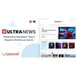 UltraNews – Laravel Newspaper, Blog Multilingual System with support AI Writer, Content Generator